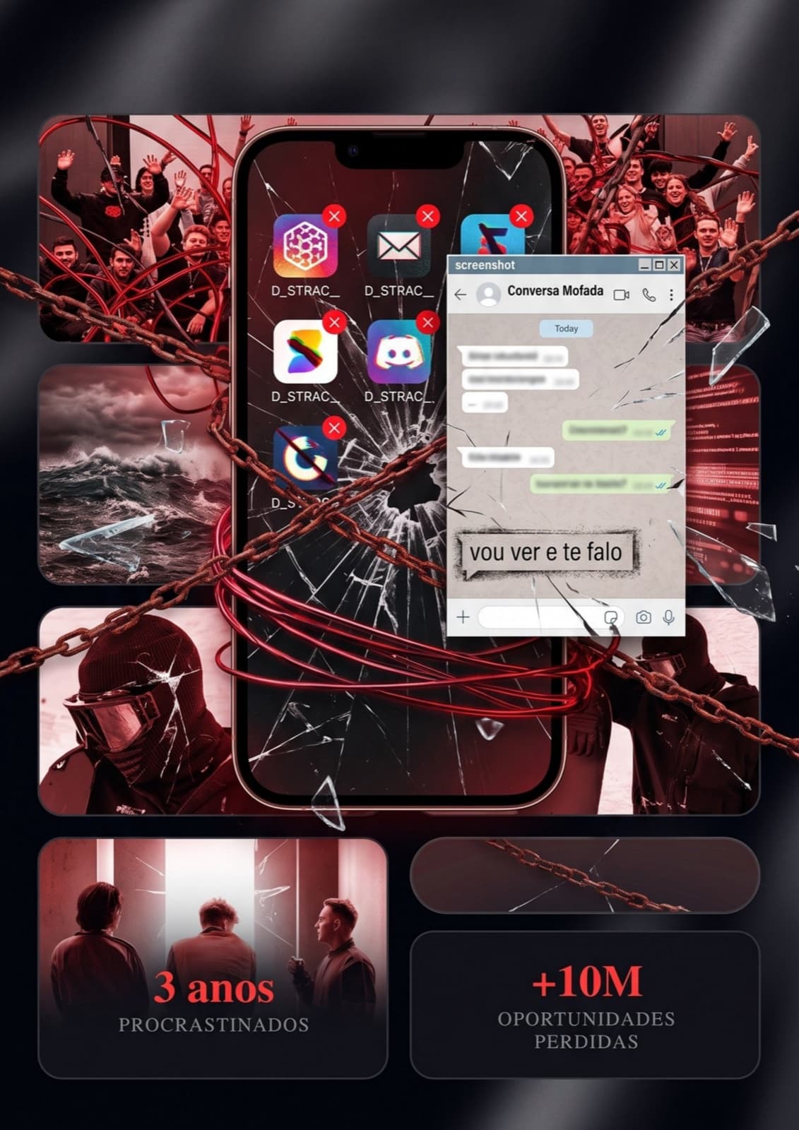 Colagem: celular de tela trincada preso por correntes, apps riscados, conversa parada no “vou ver e te falo”, 3 anos procrastinados e +10M em oportunidades perdidas